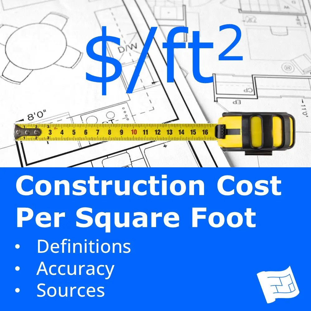 Construction Cost Per Square Foot construction-cost-per-square-foot