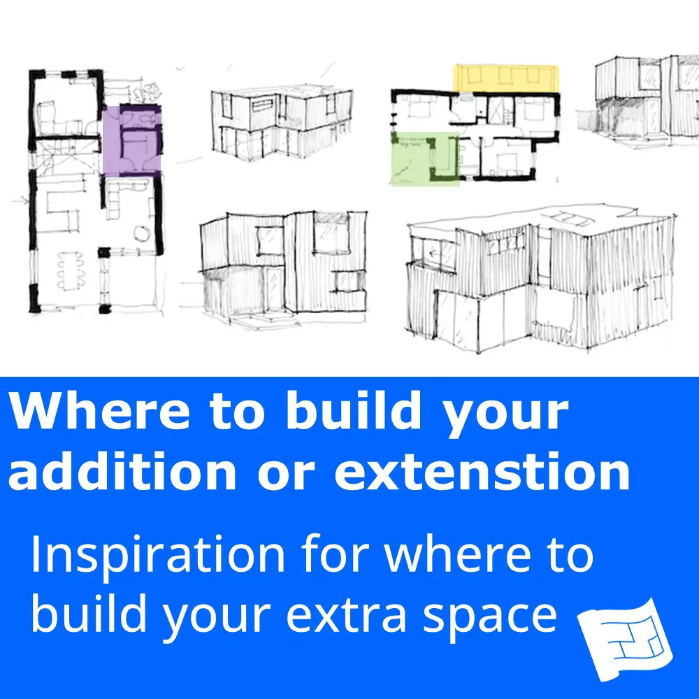 Where to build your addition or extension